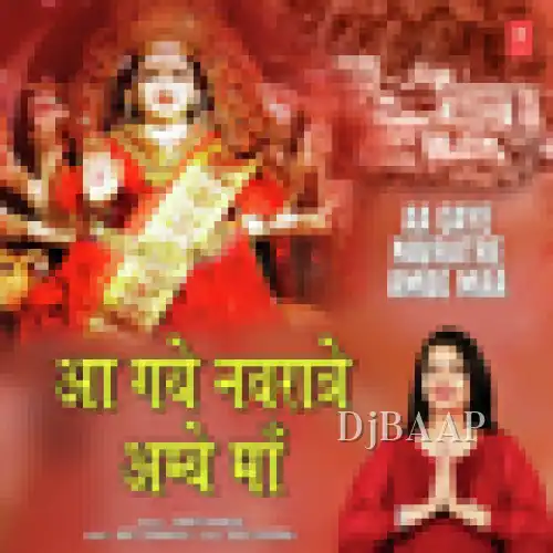 Aa Gaye Navratre Ambe Maa