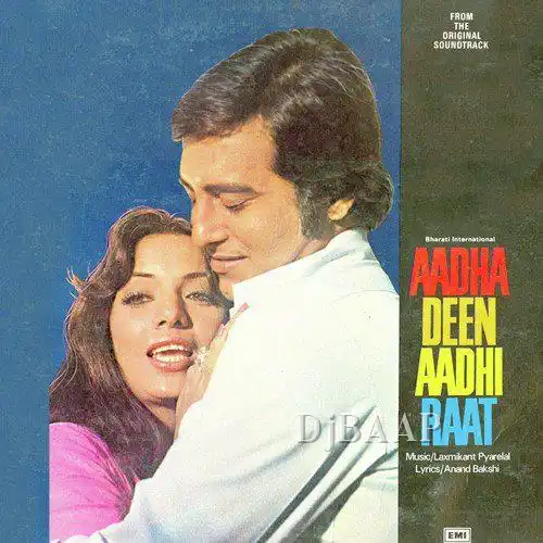 Aadha Deen Aadhi Raat