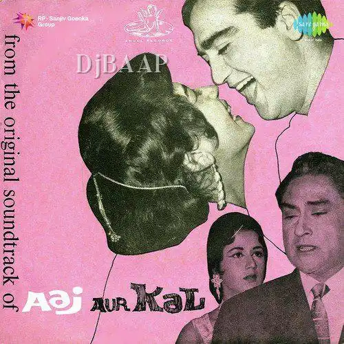 Aaj Aur Kal