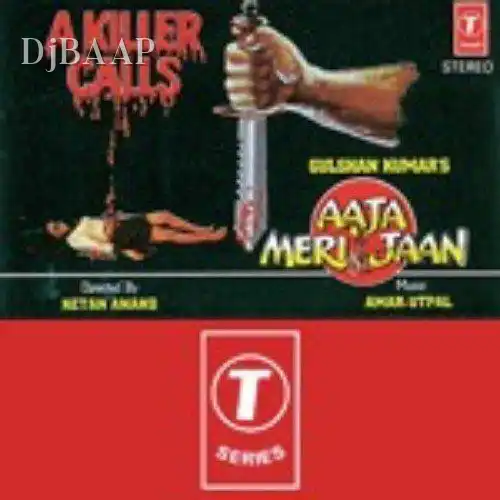 Aaja Meri Jaan