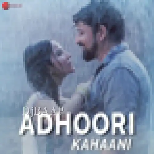 Adhoori Kahaani thumbnail