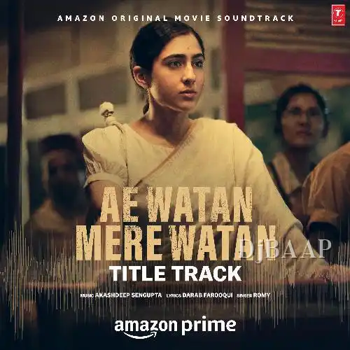 Ae Watan Mere Watan