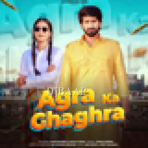Agra Ka Ghaghra thumbnail