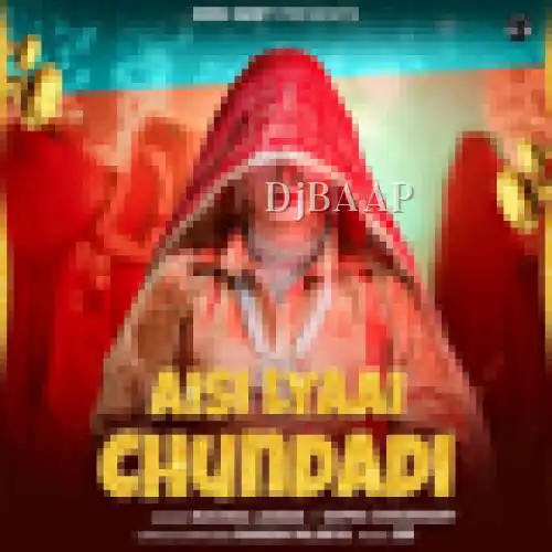 Aisi Lyaai Chundadi thumbnail