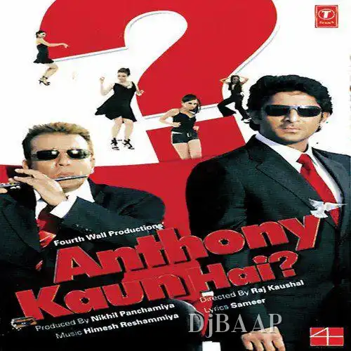 Anthony Kaun Hai?