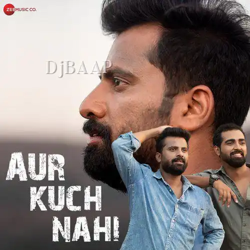 Aur Kuch Nahi