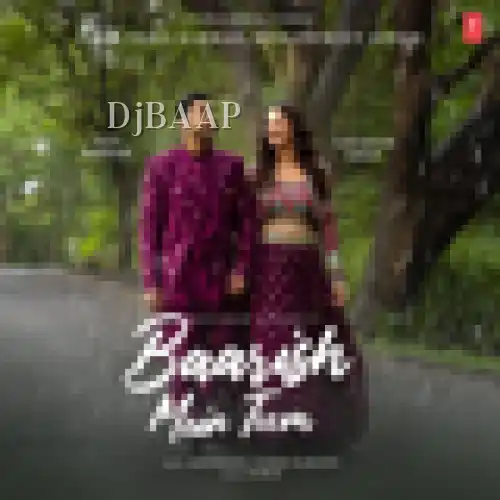 Baarish Mein Tum thumbnail