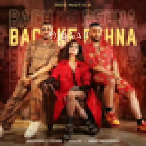 Bach Ke Rehna thumbnail