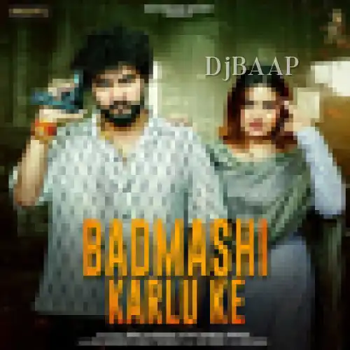 Badmashi Karlu Ke thumbnail