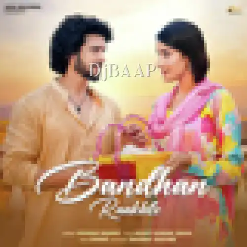 Bandhan Raakhle thumbnail
