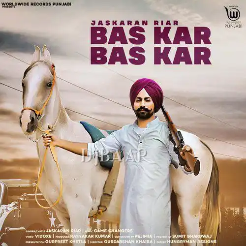 Bas Kar Bas Kar
