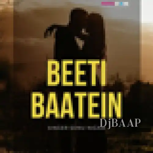 Beeti Baatein thumbnail
