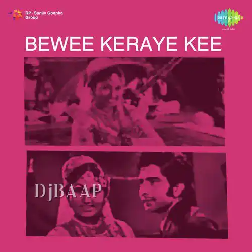 Bewee Keraye Kee