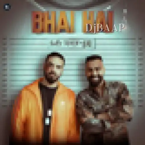 Bhai Hai thumbnail