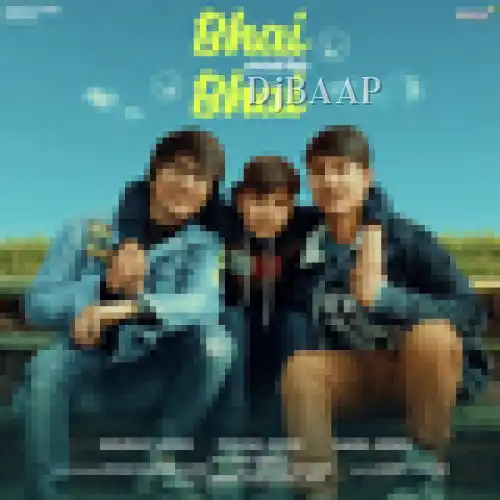 Bhai Mere Bhai thumbnail