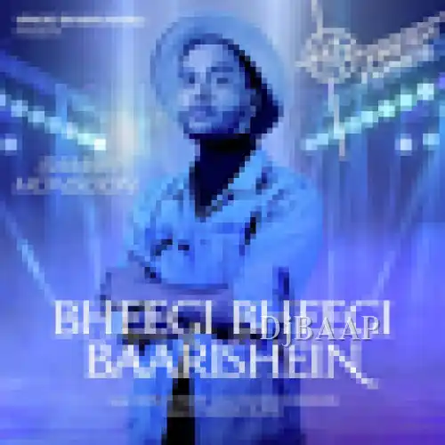 Bheegi Bheegi Baarishein album art