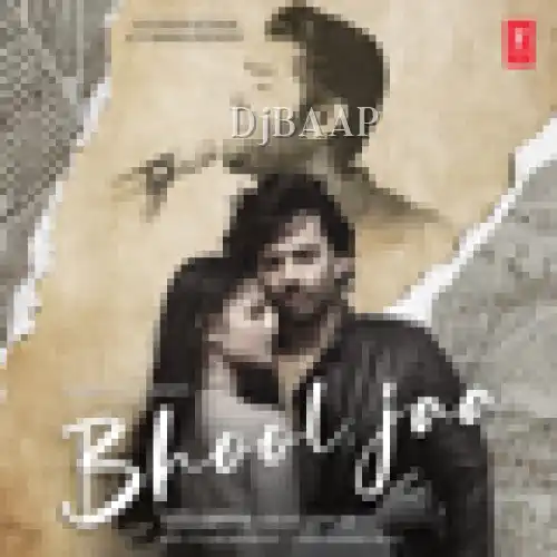 Bhool Jaa album art