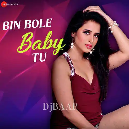 Bin Bole Baby Tu thumbnail