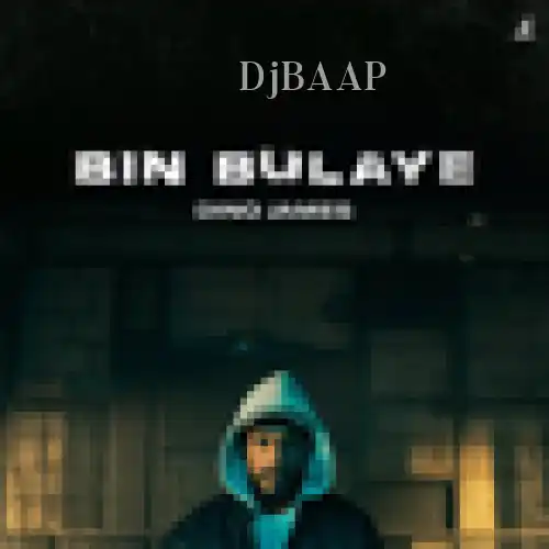 Bin Bulaye album art