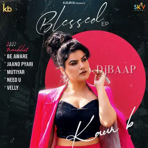 Blessed - Kaur