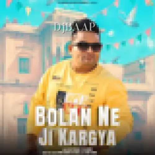 Bolan Ne Ji Kargya thumbnail