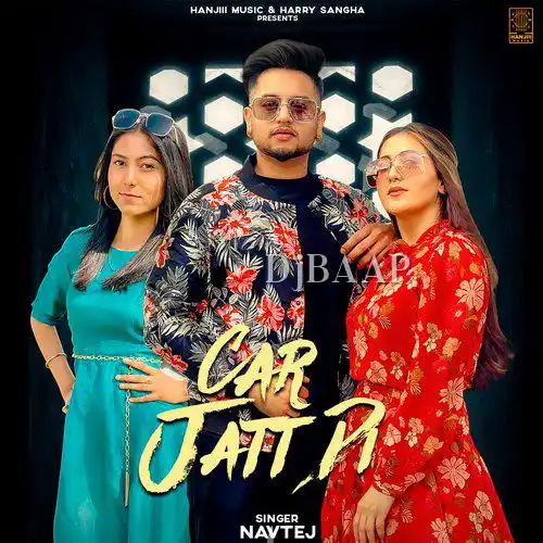 Car Jatt Di - Navtej