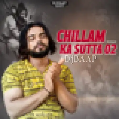 Chillam Ka Sutta 02 thumbnail