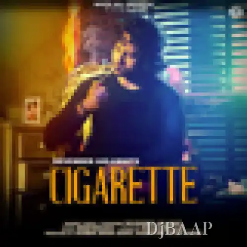 cigarette song download Cigarette Devender Ahlawat Song Download