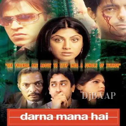 Darna Mana Hai