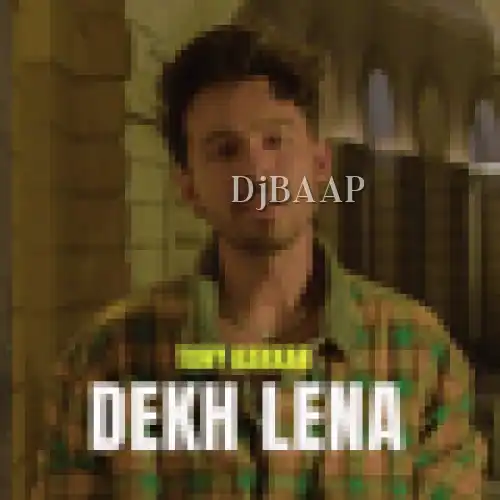 Dekh Lena thumbnail