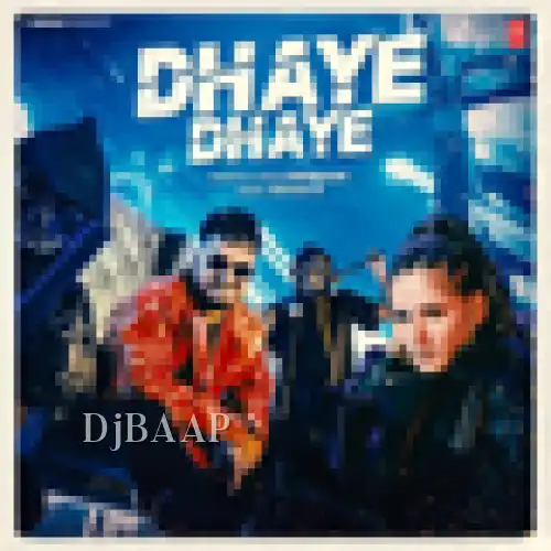 Dhaye Dhaye