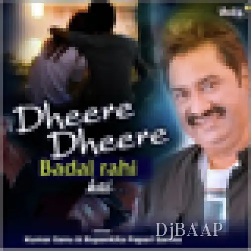 Dheere Dheere Badal Rahi Hai thumbnail