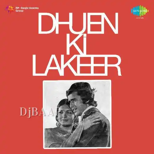 Dhuen Ki Lakeer