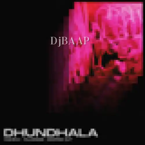 Dhundhala thumbnail