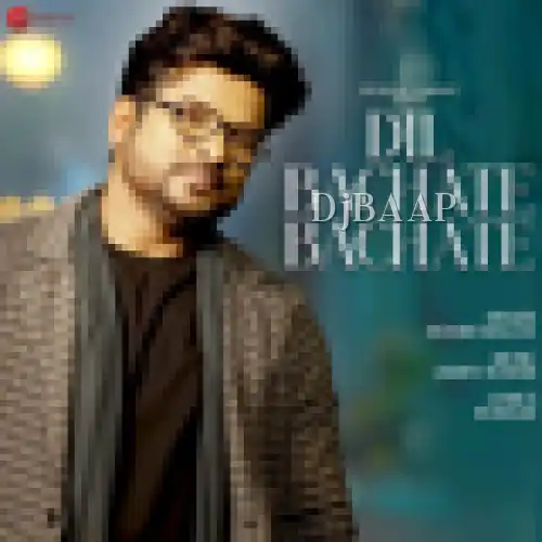 Dil Bachate Bachate album art