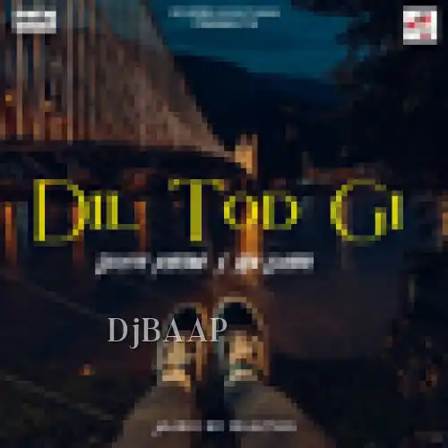 Dil Tod Gi thumbnail
