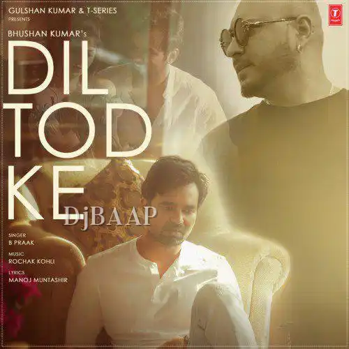 Dil Tod Ke thumbnail