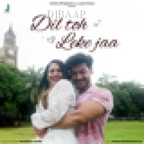 Dil Toh Leke Jaa thumbnail