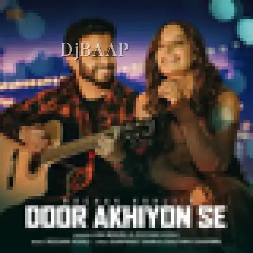 Door Akhiyon Se thumbnail