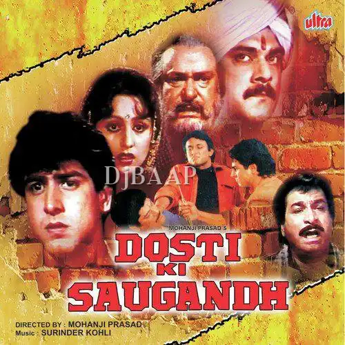 Dosti Ki Saugandh