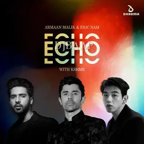 Echo with KSHMR thumbnail