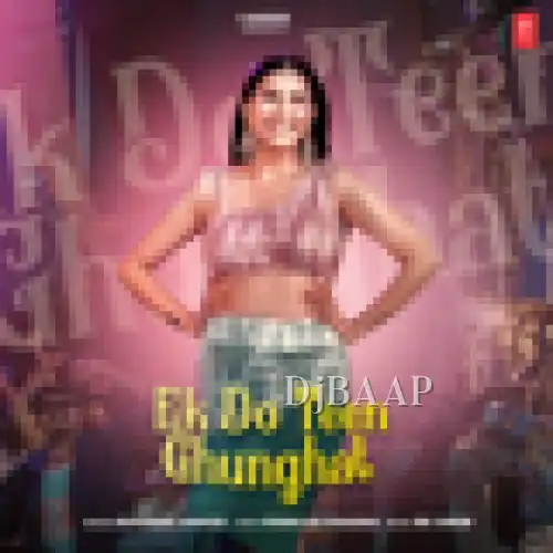 Ek Do Teen Ghunghat thumbnail