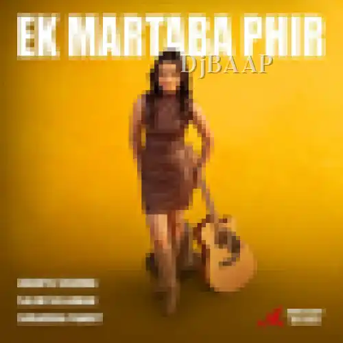 Ek Martaba Phir album art