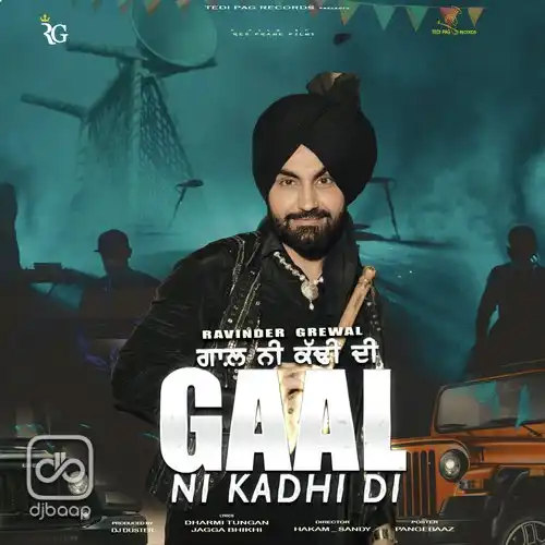 Gaal Ni Kadhi Di