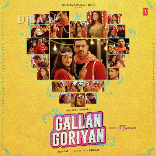 Gallan Goriyan
