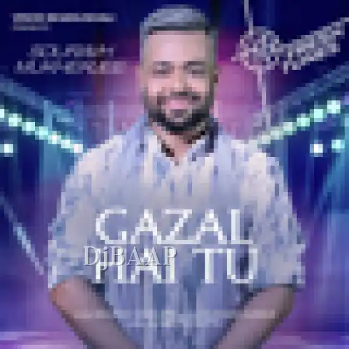 Gazal Hai Tu album art