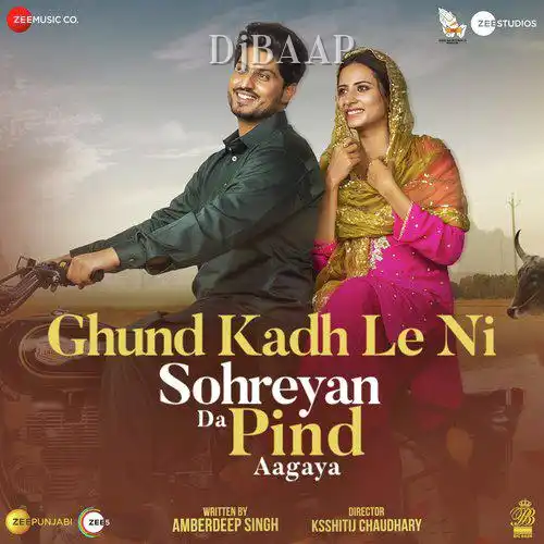 Ghund Kadh Le Ni Sohreyan Da Pind Aa Gaya