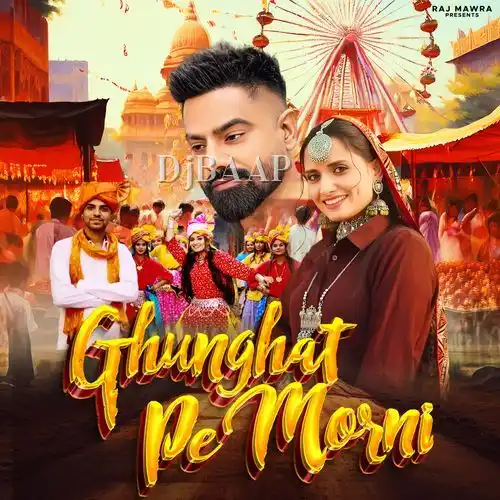 Ghunghat Pe Morni album art