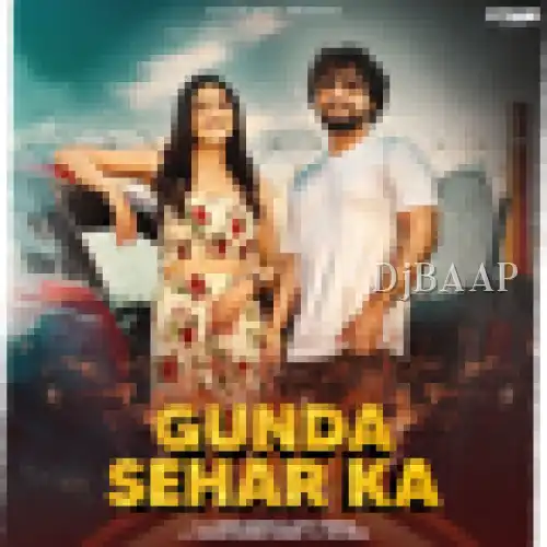 Gunda Sehar Ka thumbnail