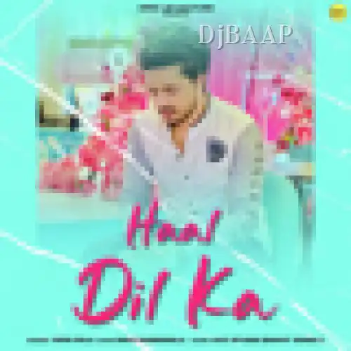 Haal Dil Ka thumbnail